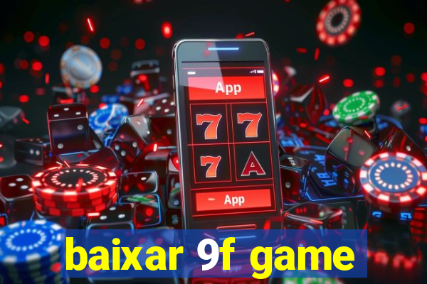 baixar 9f game